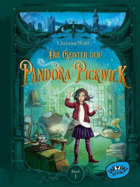 Die Geister der Pandora Pickwick (Bd. 1)(Kobo/電子書)