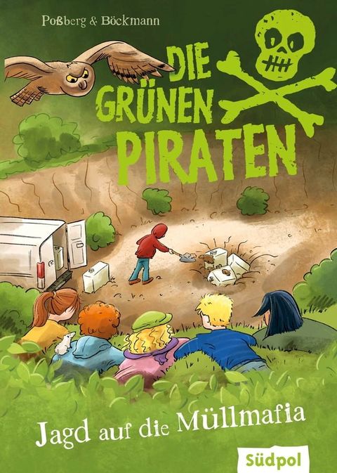 Die Gr&uuml;nen Piraten – Jagd auf die M&uuml;llmafia(Kobo/電子書)