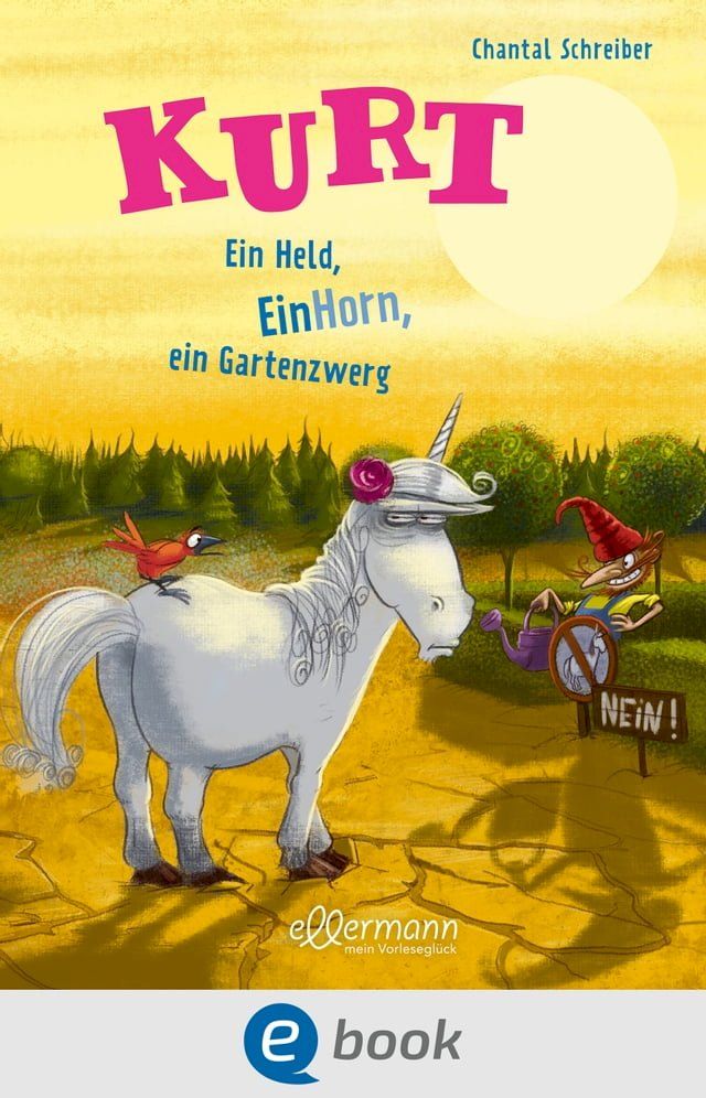  Kurt, Einhorn wider Willen 5. Ein Held, EinHorn, ein Gartenzwerg(Kobo/電子書)