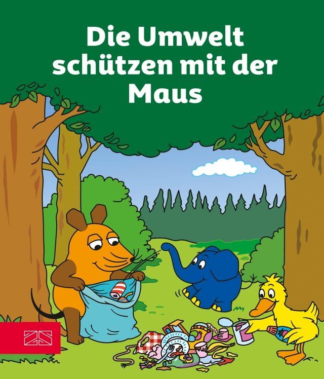  Die Umwelt schützen mit der Maus(Kobo/電子書)