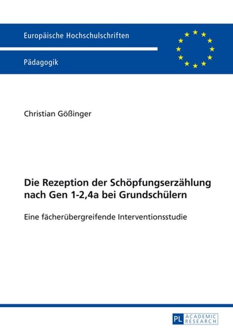 Die Rezeption der Schoepfungserzaehlung nach Gen 1-2,4a bei Grundschuelern(Kobo/電子書)