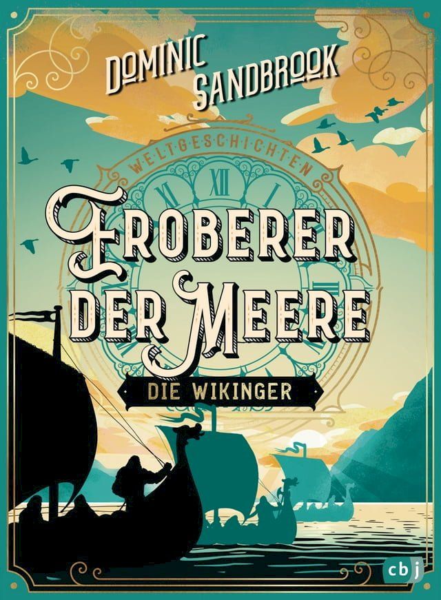  Weltgeschichte(n) - Eroberer der Meere: Die Wikinger(Kobo/電子書)