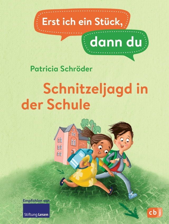  Erst ich ein Stück, dann du - Schnitzeljagd in der Schule(Kobo/電子書)