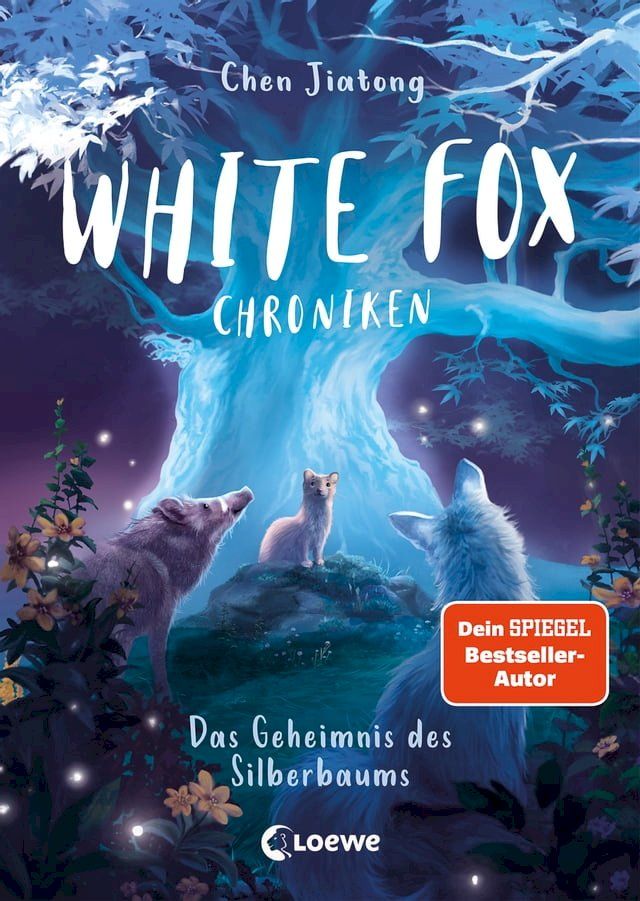  White Fox Chroniken (Band 1) - Das Geheimnis des Silberbaums(Kobo/電子書)