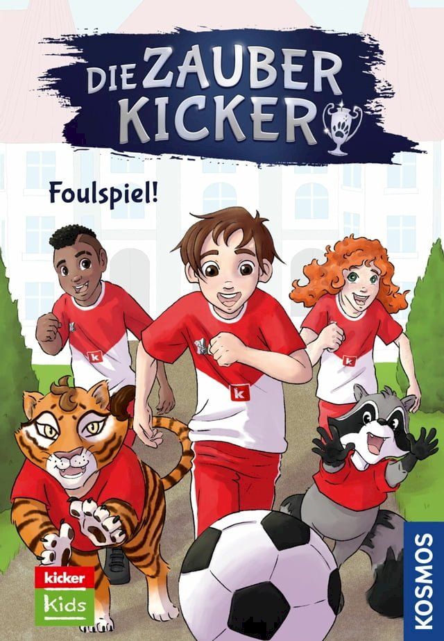  Die Zauberkicker, 4, Foulspiel!(Kobo/電子書)