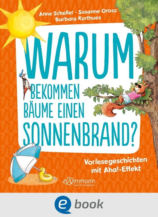  Warum bekommen B&auml;ume einen Sonnenbrand?(Kobo/電子書)