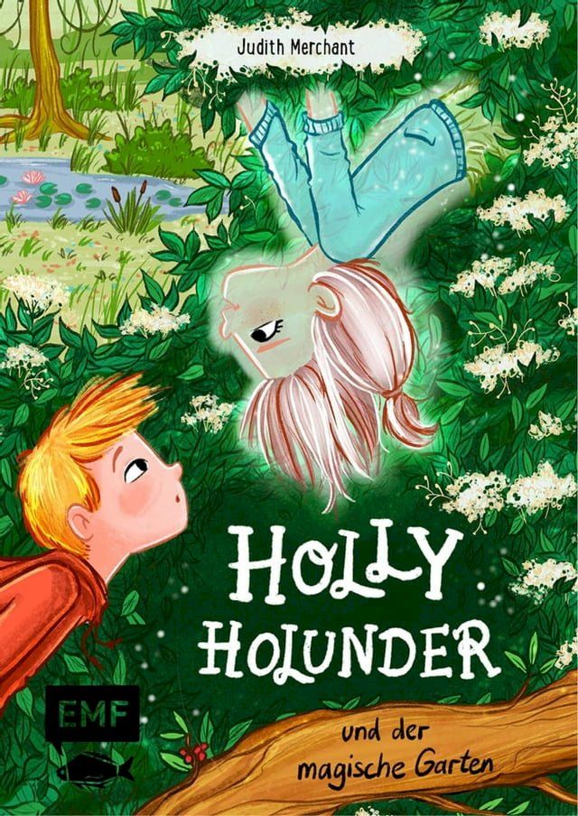  Holly Holunder und der magische Garten(Kobo/電子書)