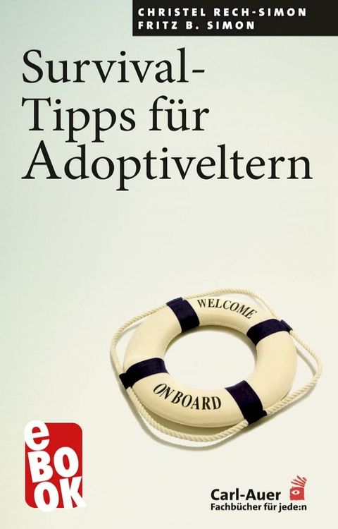 Survival-Tipps für Adoptiveltern(Kobo/電子書)