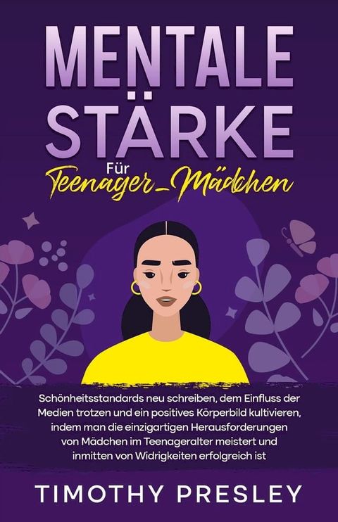 Mentale Stärke Für Teenager-Mädchen(Kobo/電子書)