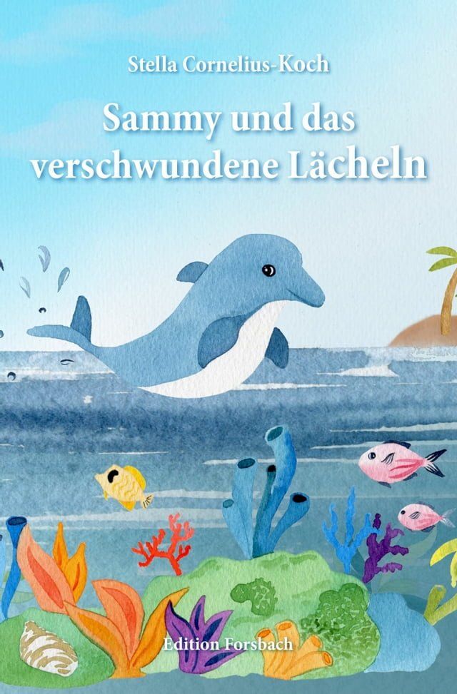  Sammy und das verschwundene Lächeln(Kobo/電子書)