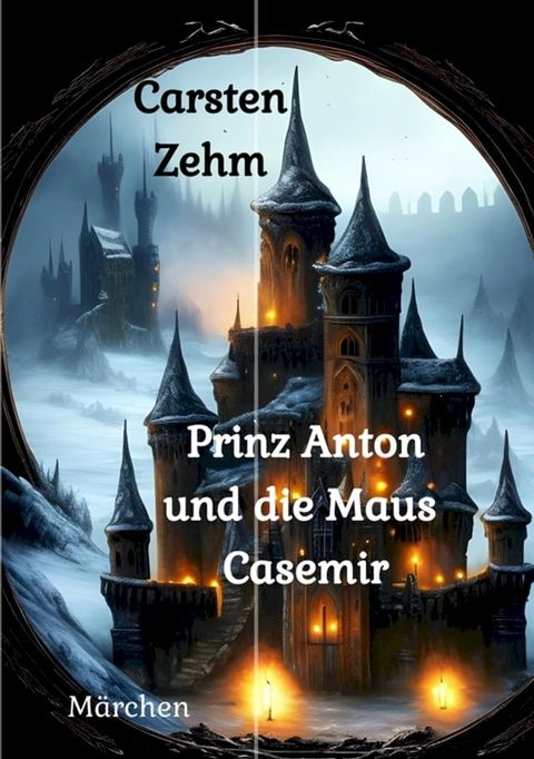 Prinz Anton und die Maus Casemir(Kobo/電子書)