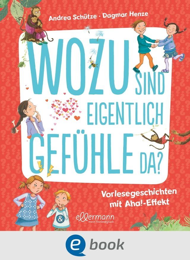  Wozu sind eigentlich Gef&uuml;hle da?(Kobo/電子書)