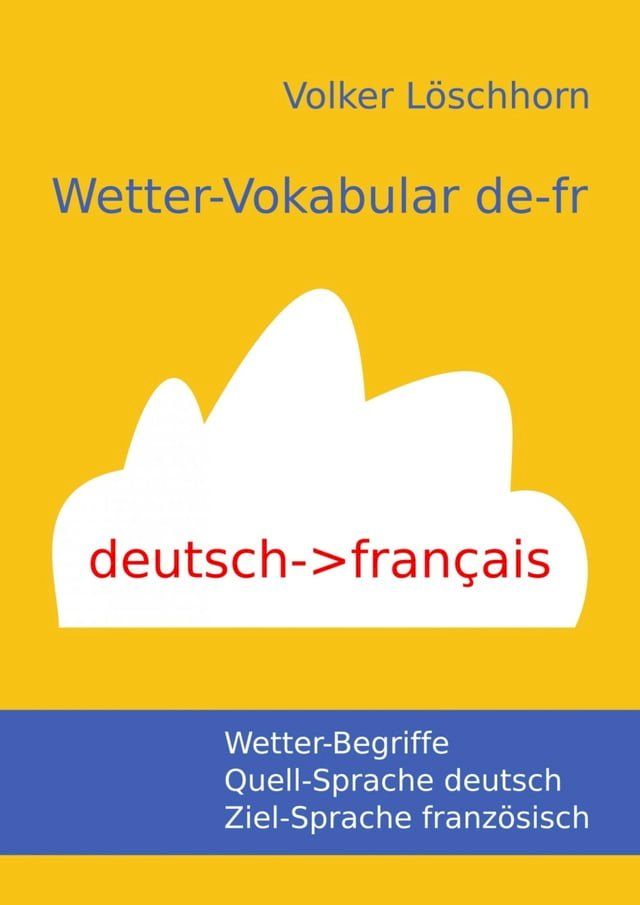  Wetter-Vokabular de-fr(Kobo/電子書)