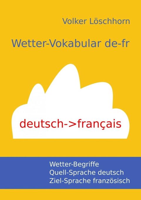 Wetter-Vokabular de-fr(Kobo/電子書)