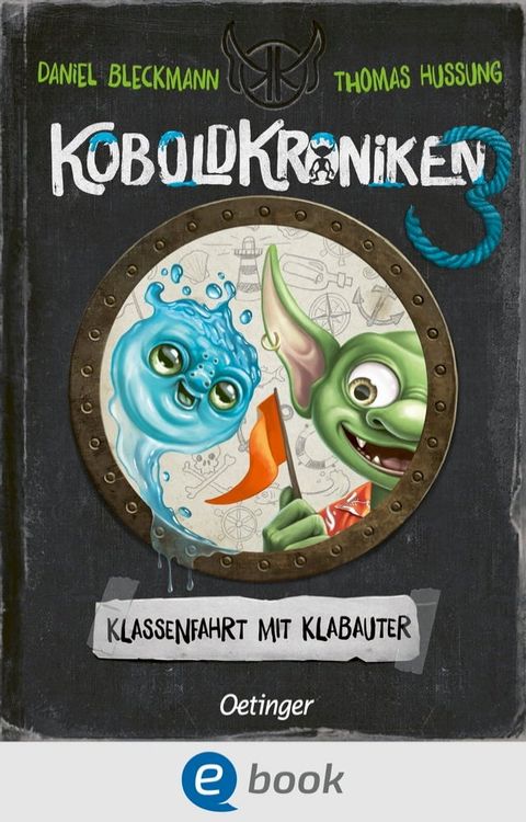 KoboldKroniken 3. Klassenfahrt mit Klabauter(Kobo/電子書)