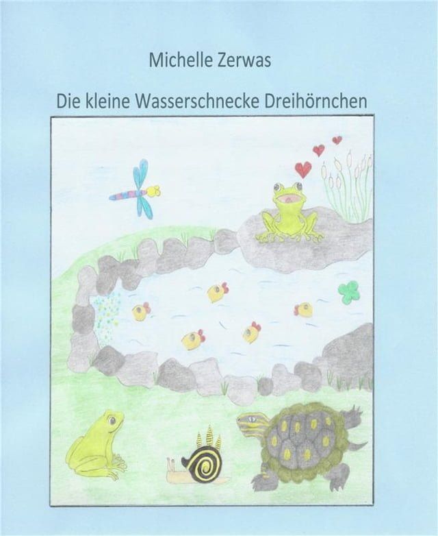  Die kleine Wasserschnecke Dreihörnchen(Kobo/電子書)