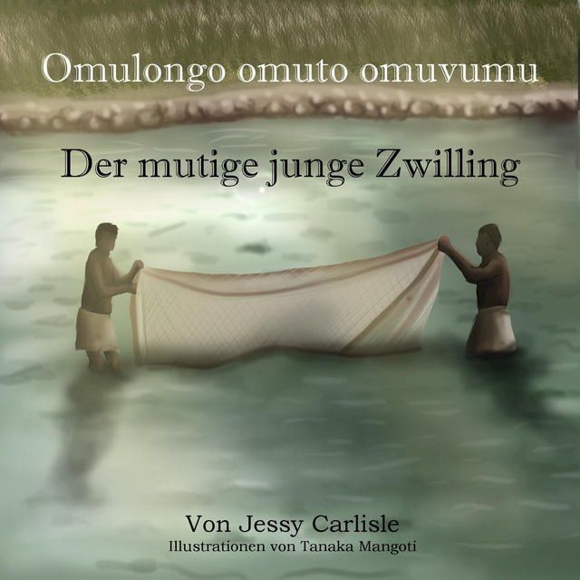  Der mutige junge Zwilling (Omulongo omuto omuvumu)(Kobo/電子書)