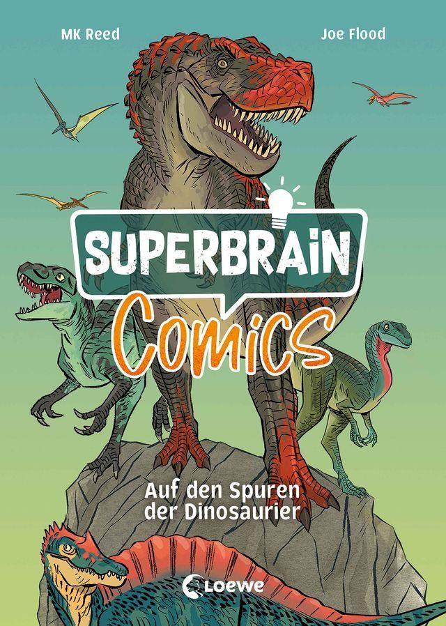  Superbrain-Comics - Auf den Spuren der Dinosaurier(Kobo/電子書)