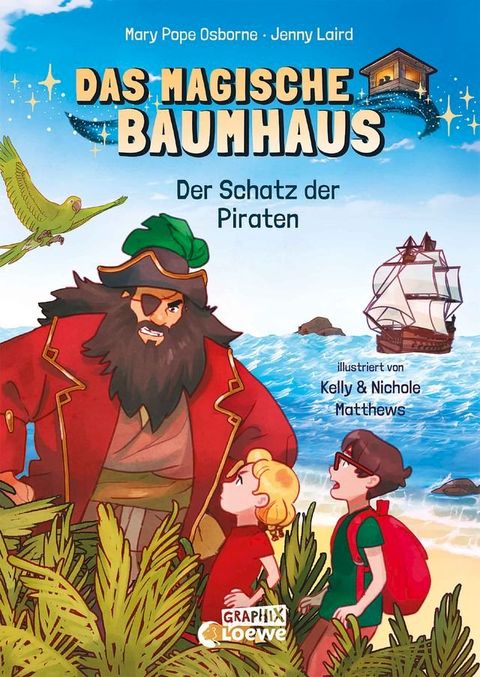 Das magische Baumhaus (Comic-Buchreihe, Band 4) - Der Schatz der Piraten(Kobo/電子書)