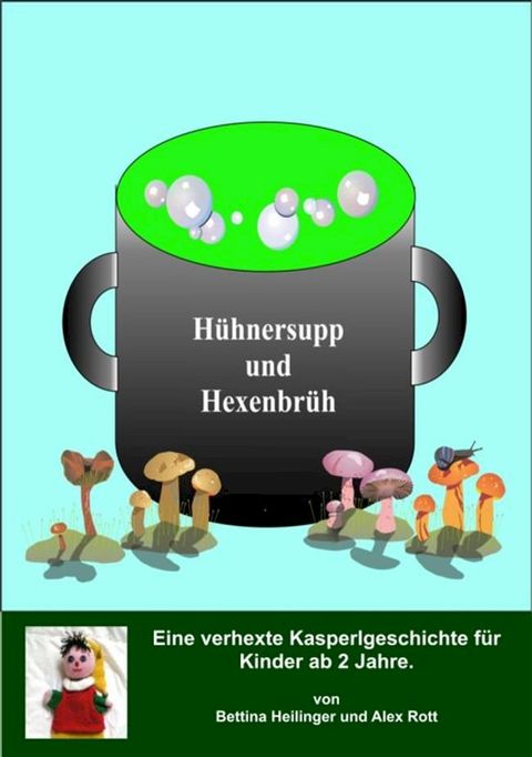 Hühnersupp und Hexenbrüh!(Kobo/電子書)