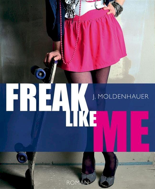  Freak Like Me(Kobo/電子書)