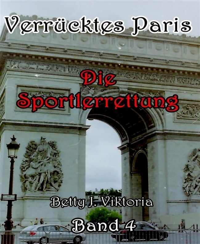  Verrücktes Paris Band 4(Kobo/電子書)