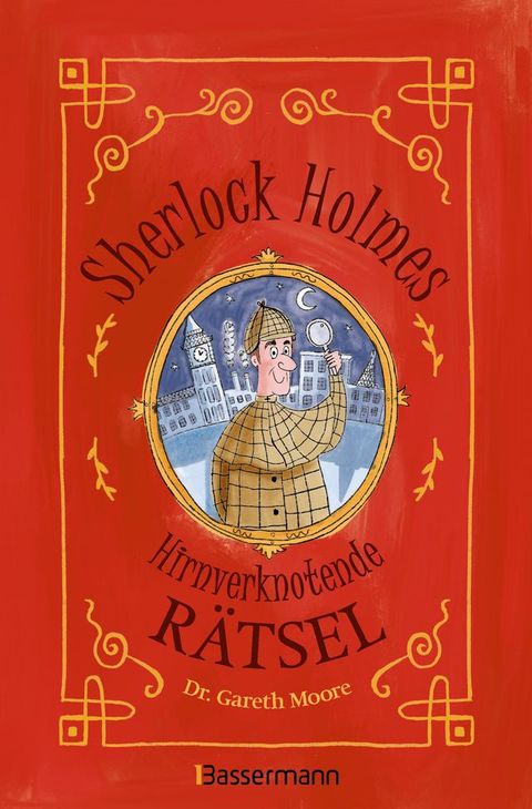 Sherlock Holmes - Hirnverknotende Rätsel. Für Kinder ab 8 Jahren(Kobo/電子書)