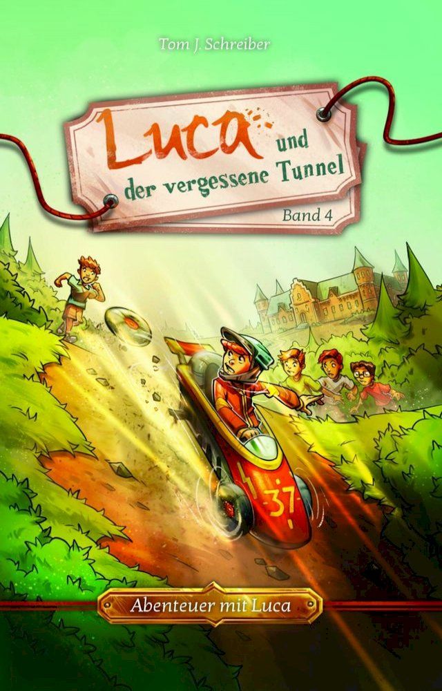  Luca und der vergessene Tunnel(Kobo/電子書)