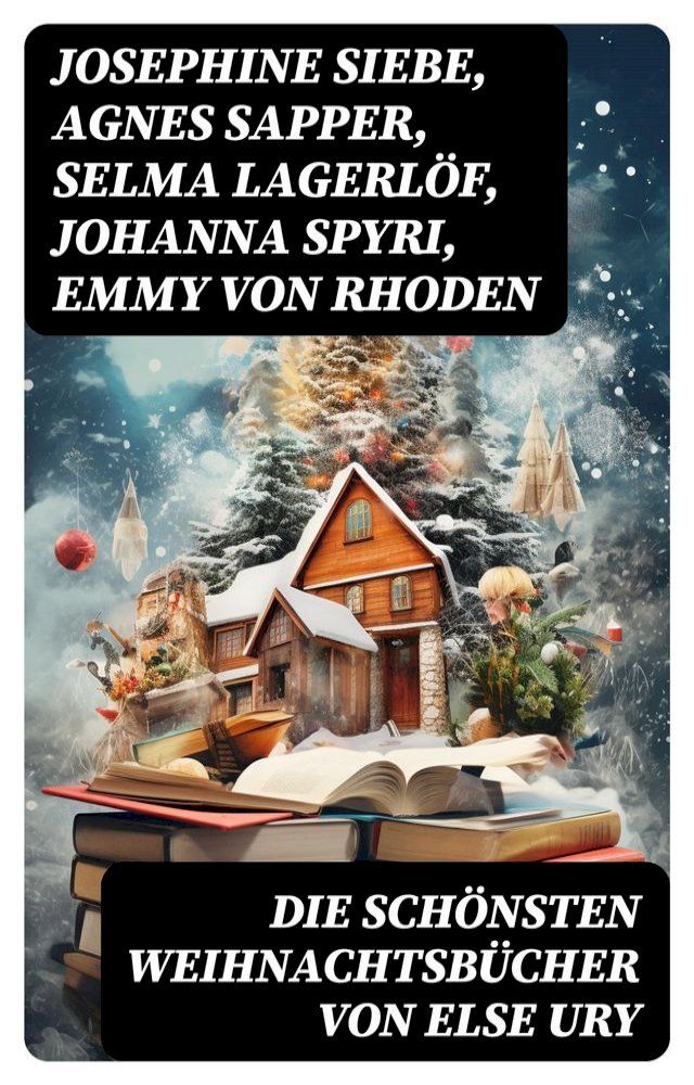  Die schönsten Weihnachtsbücher von Else Ury(Kobo/電子書)