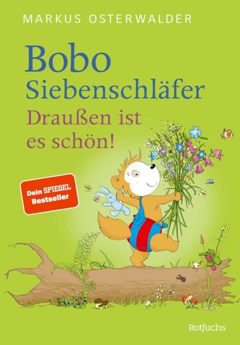 Bobo Siebenschl&auml;fer: Drau&szlig;en ist es sch&ouml;n!(Kobo/電子書)