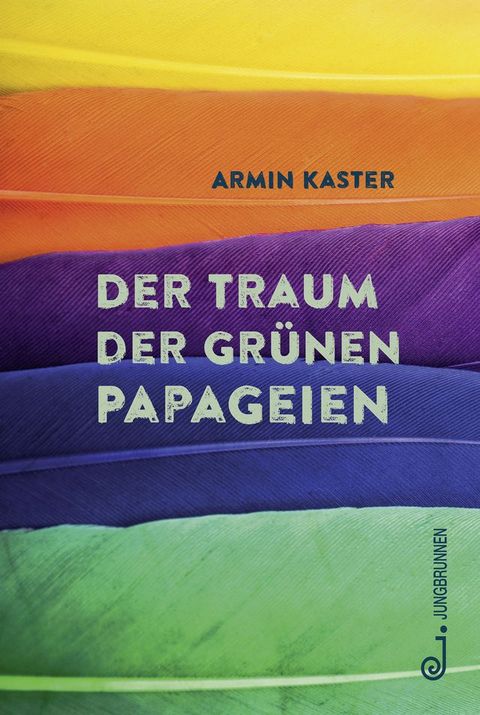 Der Traum der gr&uuml;nen Papageien(Kobo/電子書)