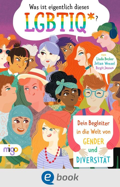 Was ist eigentlich dieses LGBTIQ*?(Kobo/電子書)