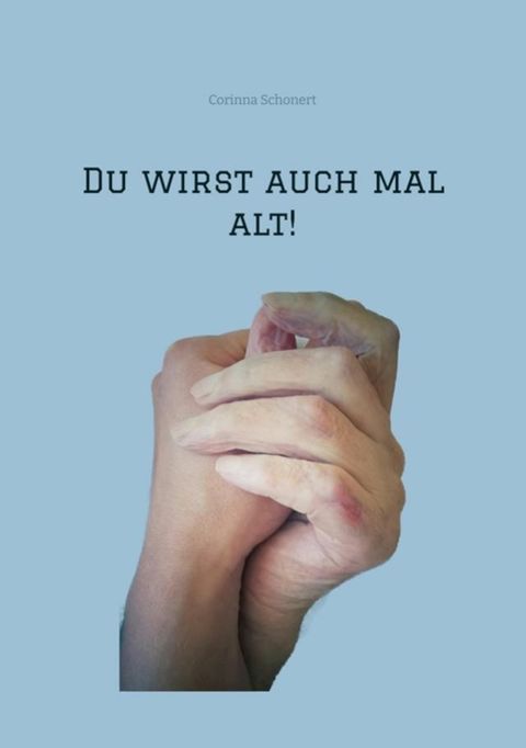 Du wirst auch mal alt!(Kobo/電子書)