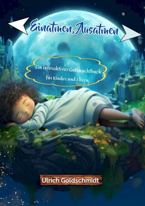 Einatmen, Ausatmen: Ein interaktives Gutenachtbuch für Kinder und Eltern