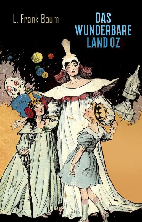 Das wunderbare Land Oz