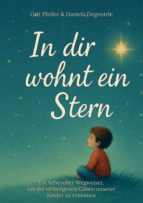 In dir wohnt ein Stern