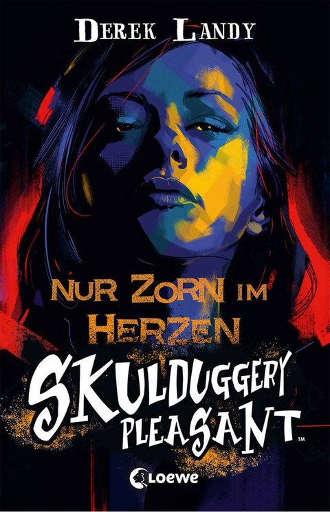 Skulduggery Pleasant (Band 17) - Nur Zorn im Herzen