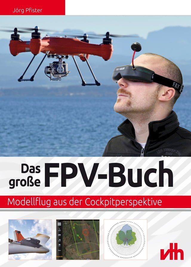  Das gro&szlig;e FPV-Buch(Kobo/電子書)