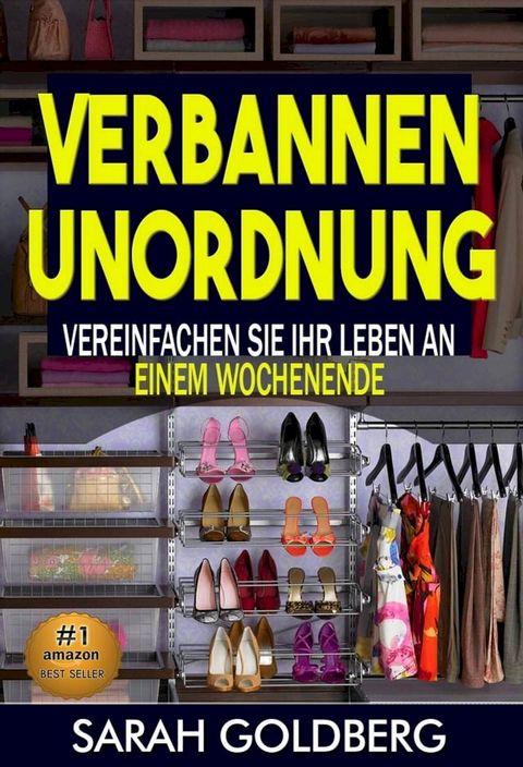 Kampf dem Chaos So vereinfachen Sie Ihr Leben in nur einem Wochenende!(Kobo/電子書)