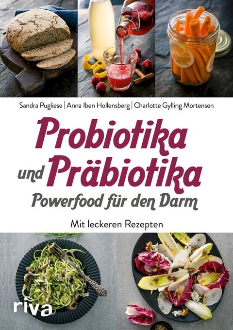 Probiotika und Pr&auml;biotika - Powerfood f&uuml;r den Darm(Kobo/電子書)