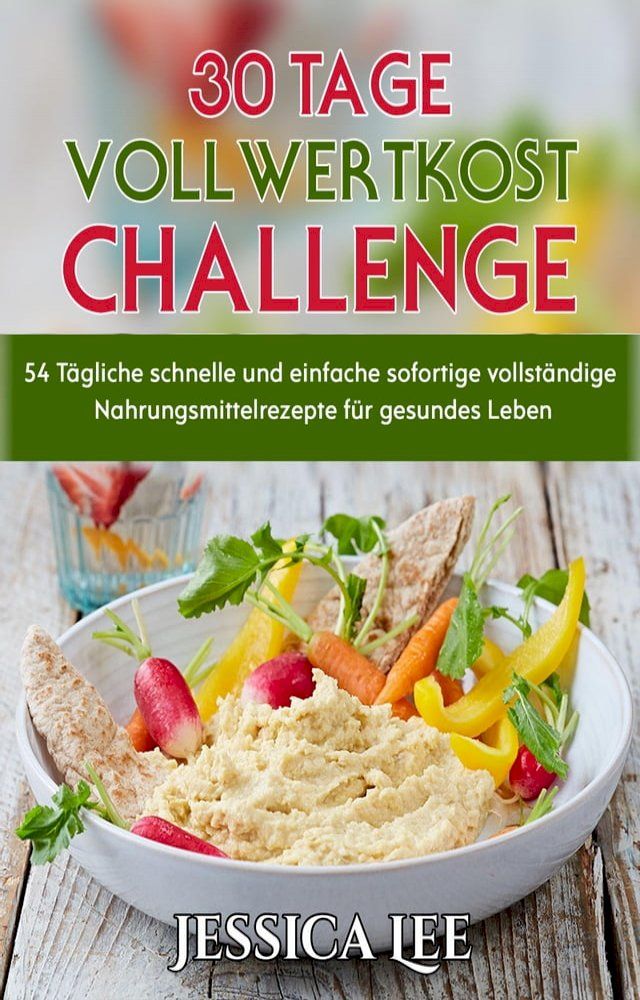  30-Tage-Vollwertkost-Challenge(Kobo/電子書)