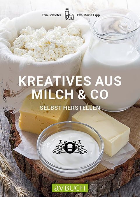 Kreatives aus Milch & Co.(Kobo/電子書)