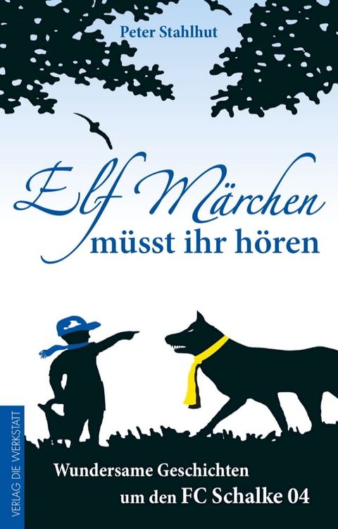 Elf M&auml;rchen m&uuml;sst ihr h&ouml;ren(Kobo/電子書)