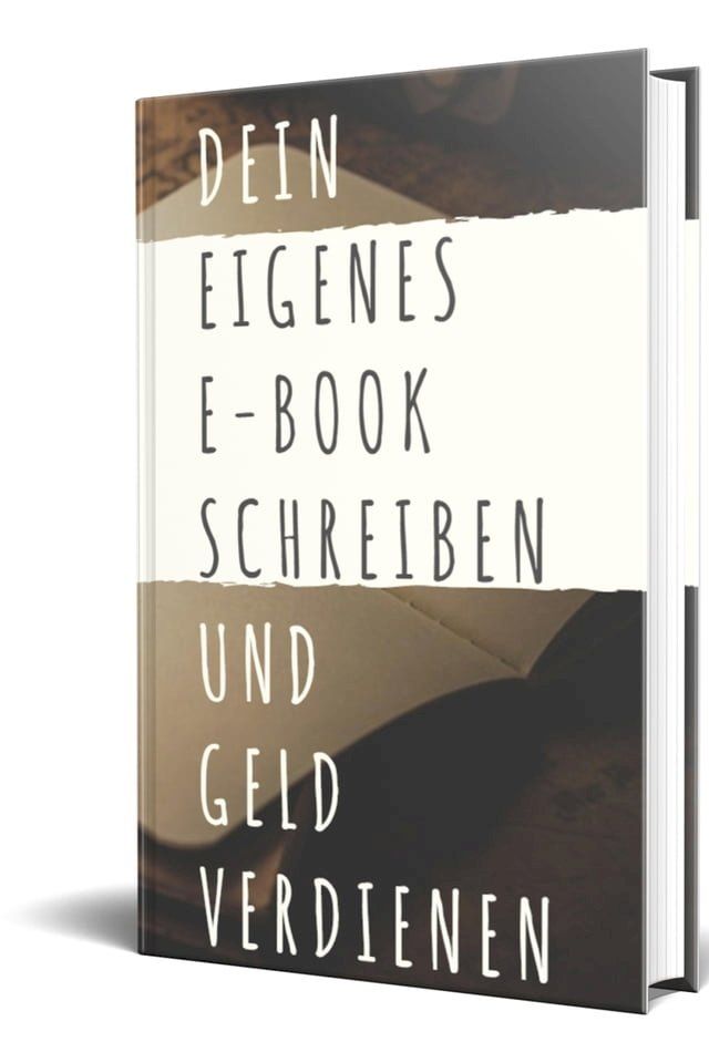  Dein eigenes E-book Schreiben(Kobo/電子書)