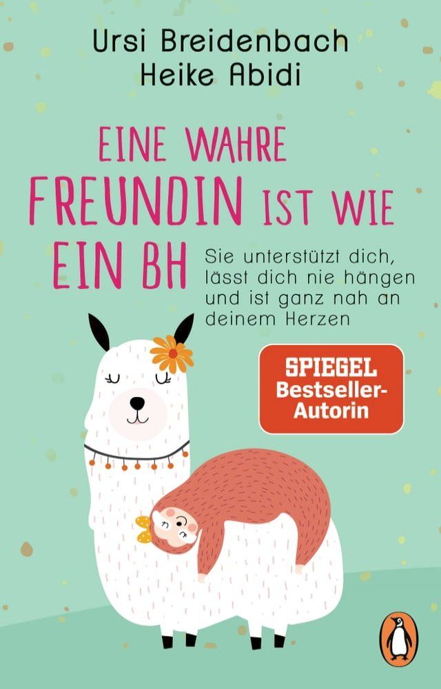  Eine wahre Freundin ist wie ein BH(Kobo/電子書)