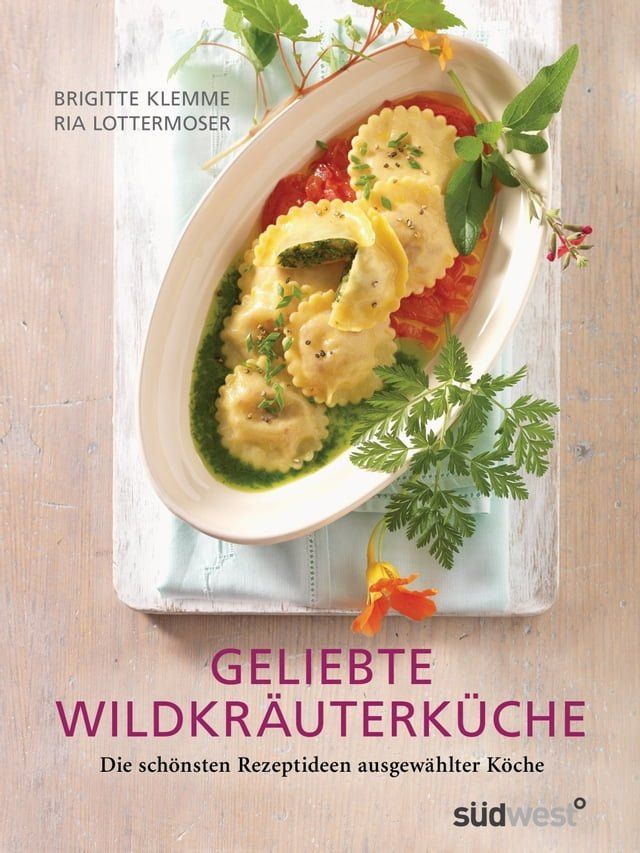  Geliebte Wildkräuterküche(Kobo/電子書)