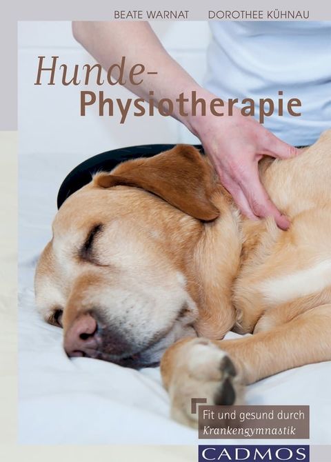 Hunde-Physiotherapie(Kobo/電子書)