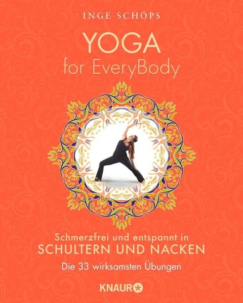 Yoga for EveryBody - schmerzfrei und entspannt in Schultern & Nacken(Kobo/電子書)