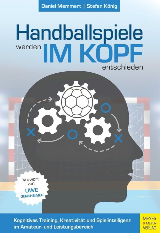  Handballspiele werden im Kopf entschieden(Kobo/電子書)