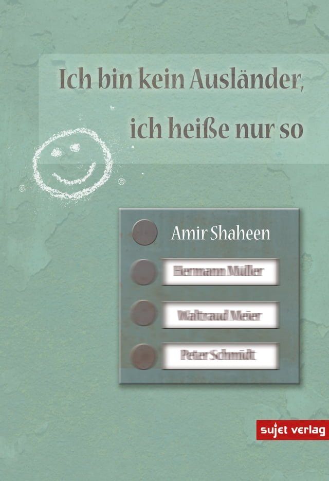  Ich bin kein Ausl&auml;nder, ich hei&szlig;e nur so(Kobo/電子書)